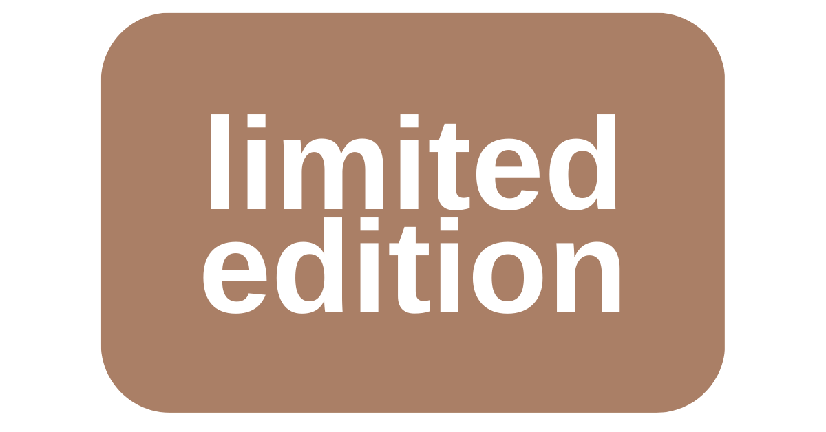 🎁 Limited Editions