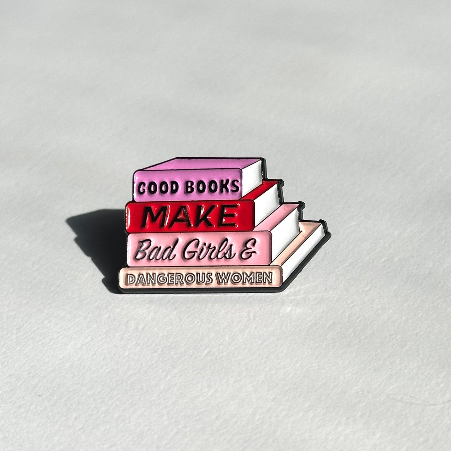 Pin "Good Books Make Bad Girls & Dangerous Women"