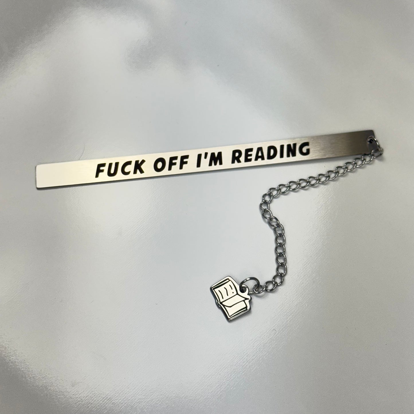 F*ck off, I'm reading: Engraved Metal Bookmark
