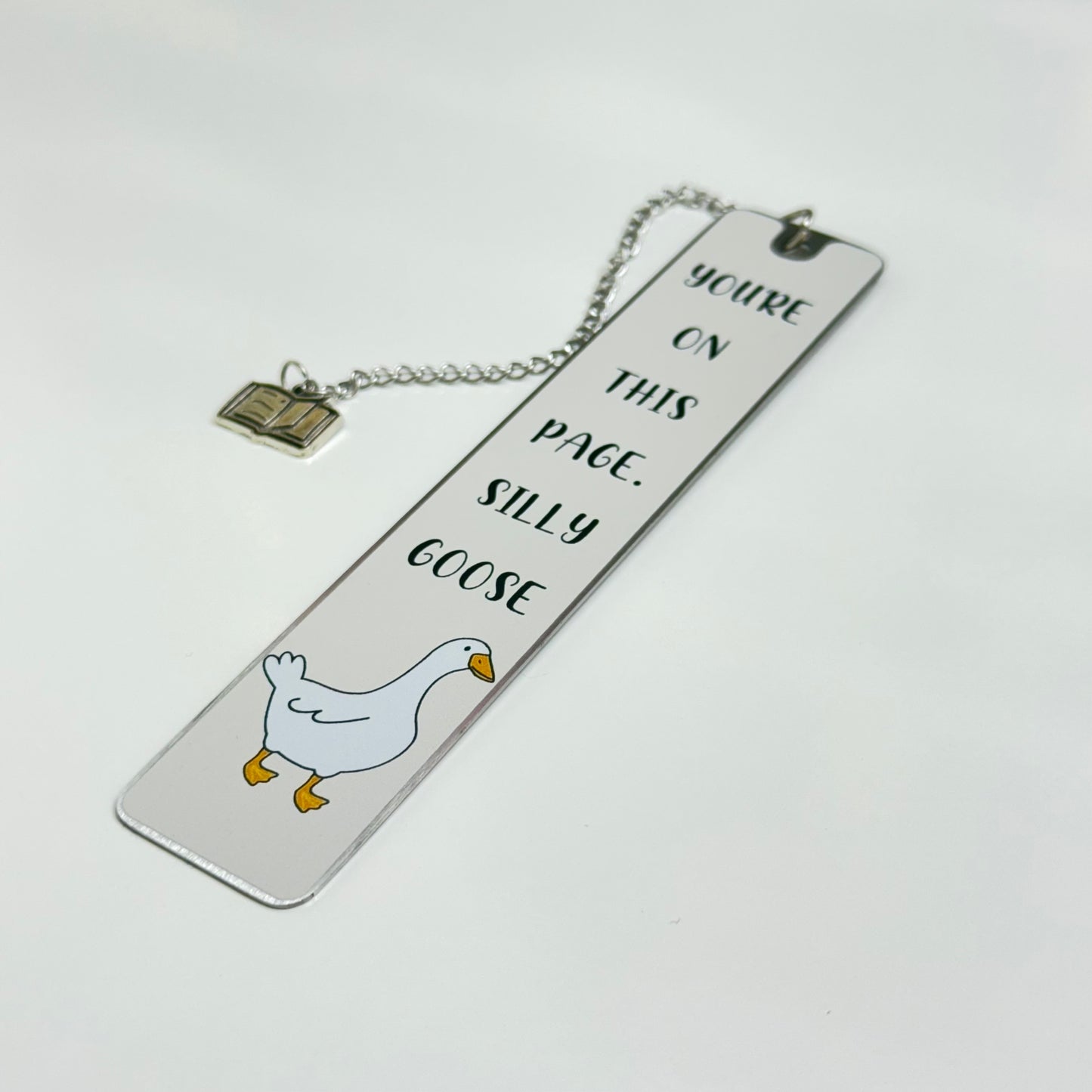 You’re On This Page, Silly Goose – Metal Bookmark