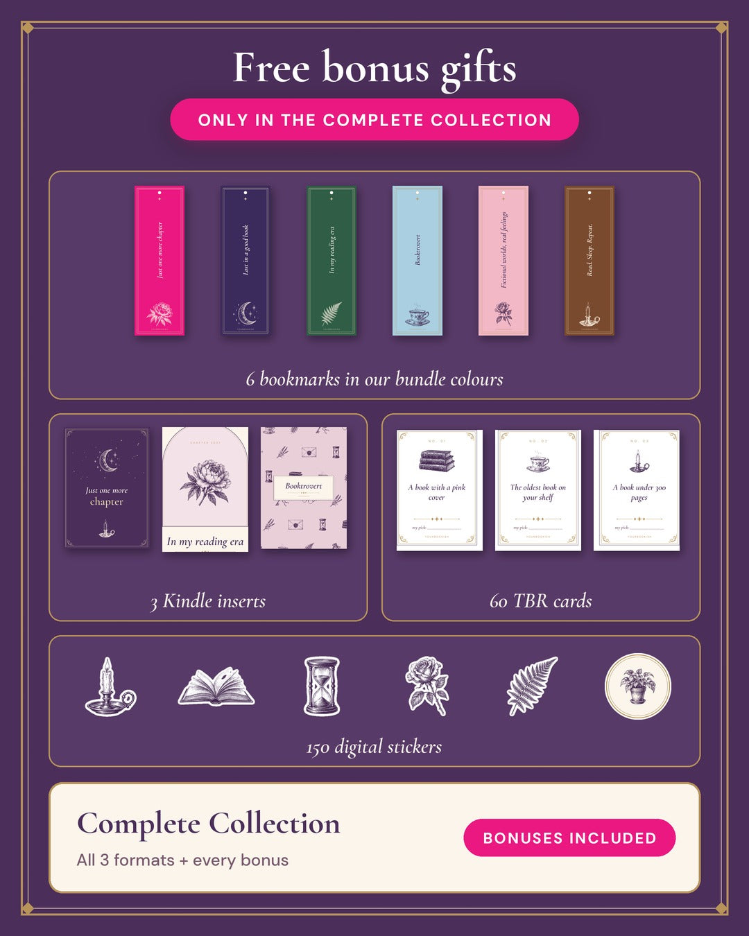 Free bonus gifts in the Complete Collection - bookmarks, Kindle inserts, TBR cards, stickers