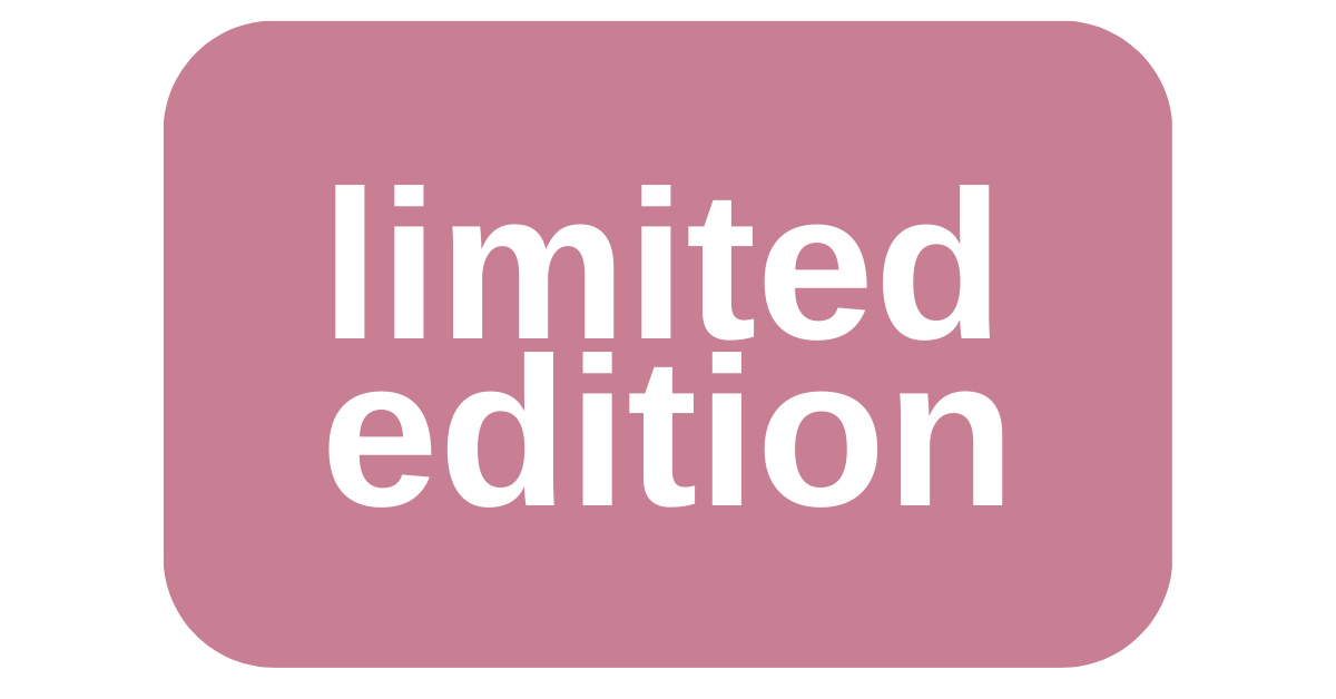 🎁 Limited Editions