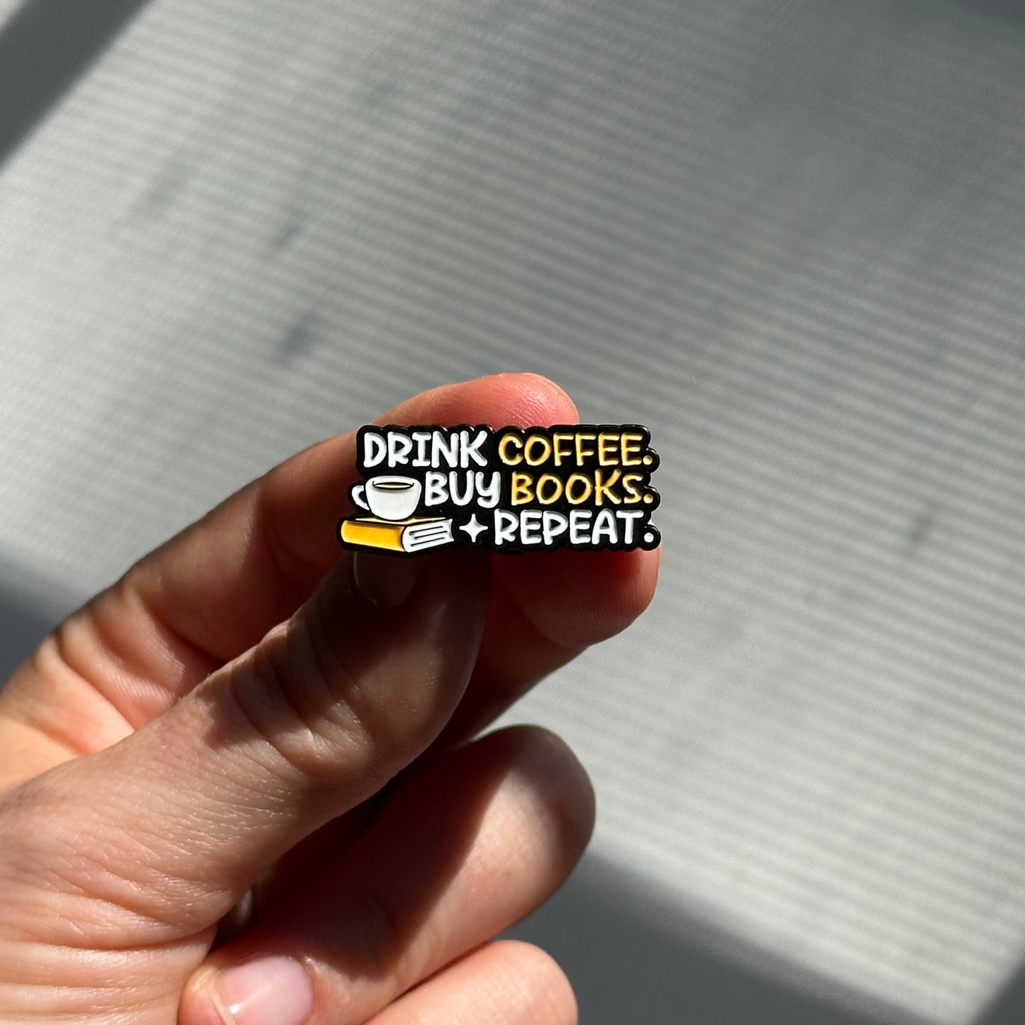 Pin "Drink Coffee, Buy Books, Repeat"