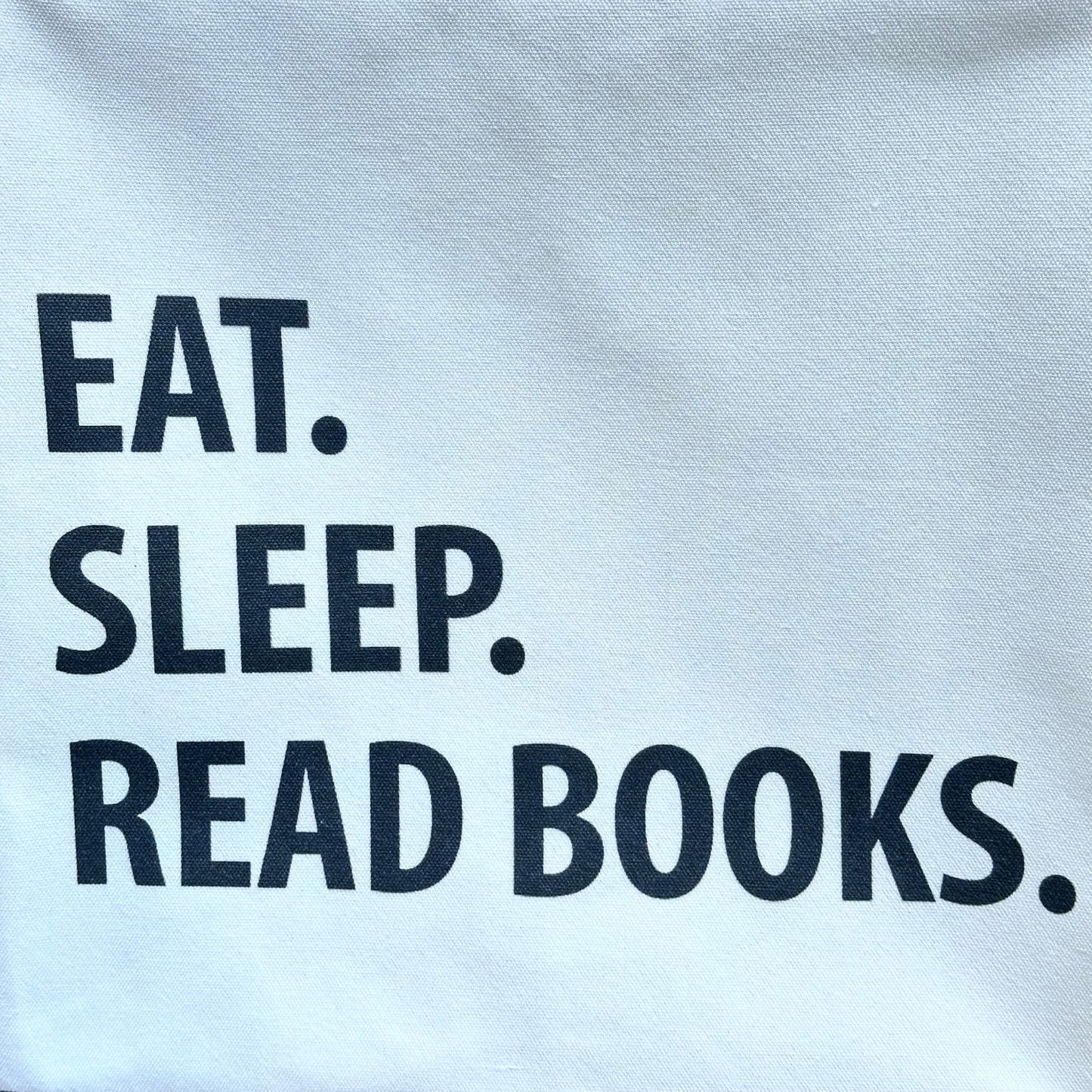 Bookish Tote Bag “Eat. Sleep. Read Books.”
